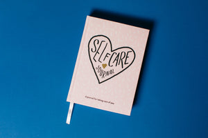 Self Care Journal: A Journal for Taking Care of You